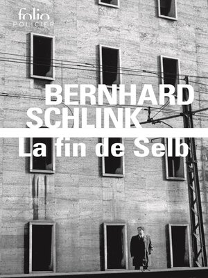 cover image of La fin de Selb. Une enquête du privé Gerhard Selb